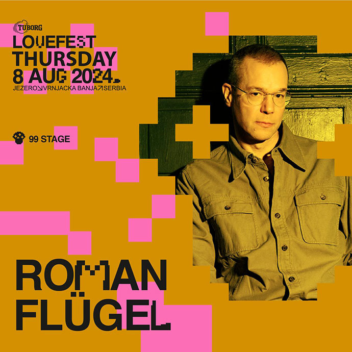 Roman Flugel će nastupiti na Lovefest 99 stejdžu 08. avgusta 2024. godine.