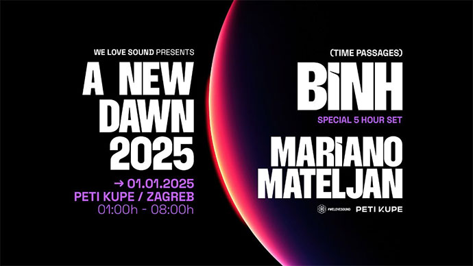 A New Dawn 2025, Binh, Peti Kupe Zagreb.