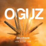 Oguz će nastupiti na TIME:LESS i Lovefest Raw događaju na Kosmaju 19. juna 2026. godine.