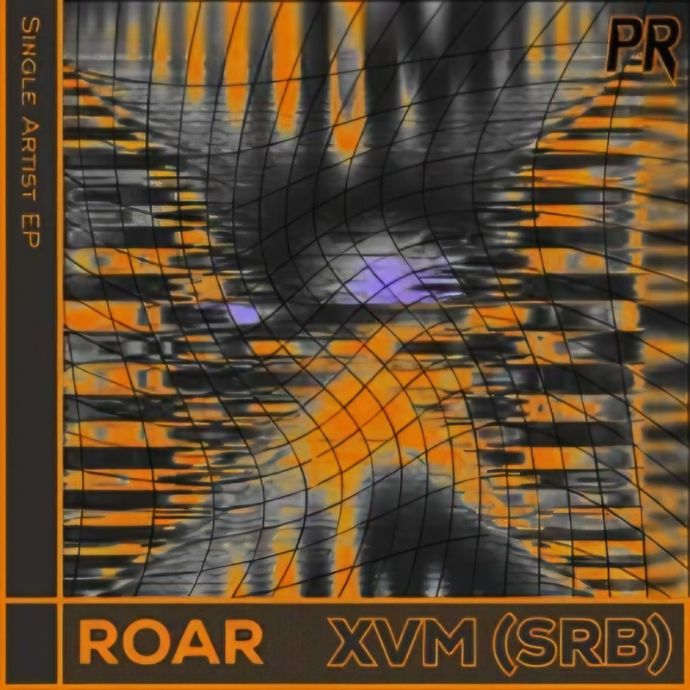 XVM - ROAR EP (Proponent Records) (Cover).